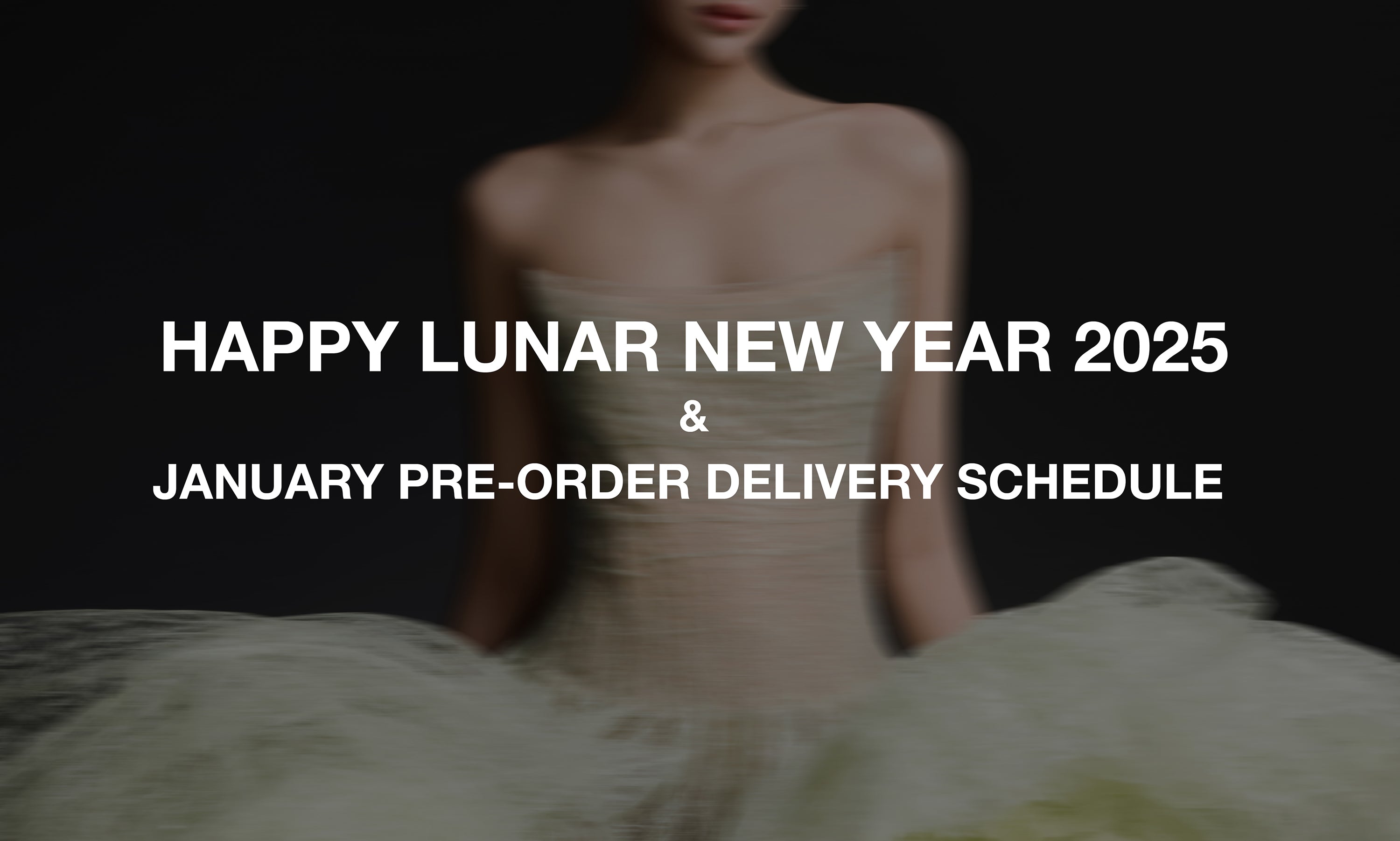 January Pre-Order Delivery Schedule Notice